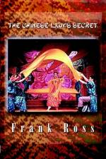 The Chinese Lady's Secret af Frank Ross
