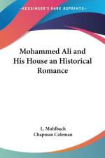 Mohammed Ali and His House an Historical Romance af L. Muhlbach
