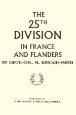 25th Division in France and Flanders af M. Kincaid-Smith