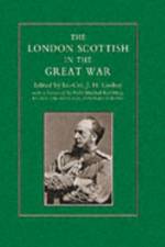 London Scottish in the Great War af J.H. Lindsay