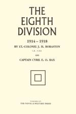 Eighth Division in War 1914-1918 af J.H. Boraston