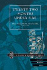Twenty-two Months Under Fire