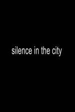 Silence in the City af James H. Kurt
