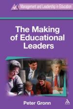 The Making of Educational Leaders af peter Gronn