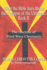 What the Bible Says About the Collapse of the Universe af Stanley Lotegeluaki