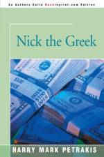 Nick the Greek af Harry Mark Petrakis