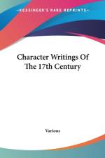 Character Writings Of The 17th Century af Various