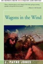 Wagons in the Wind af Jack Payne Jones