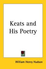 Keats and His Poetry af W. H. Hudson