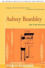 Aubrey Beardsley af Stanley (Pennsylvania State University) Weintraub