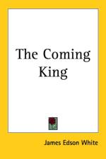 Coming King af James Edson White