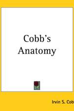Cobb's Anatomy af Irvin S. Cobb