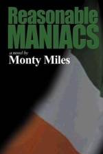 Reasonable Maniacs af Monty Miles