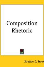 Composition Rhetoric af Stratton D. Brooks