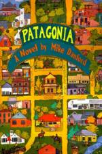 Patagonia af Mike Danford