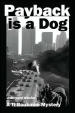 Payback is a Dog af J Bernard Nicolas