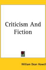 Criticism And Fiction af William Dean Howells