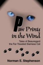 Paw Prints in the Wind af Norman E Stephenson