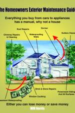 The Homeowners Exterior Maintenance Guide af WM Norris