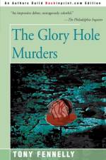 The Glory Hole Murders af Tony Fennelly