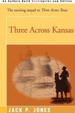 Three Across Kansas af Jack Payne Jones