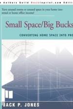 Small Space/Big Bucks af Jack Payne Jones