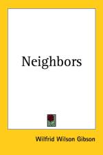 Neighbors af Wilfrid Wilson Gibson