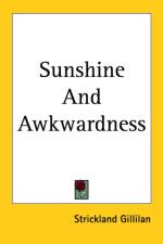 Sunshine And Awkwardness af Strickland Gillilan
