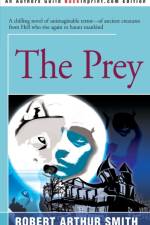 The Prey af Robert Arthur Smith