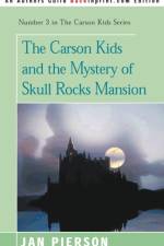 The Carson Kids and the Mystery of Skull Rocks Mansion af Jan Pierson