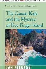 The Carson Kids and the Mystery of Five Finger Island af Jan Pierson