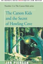 The Carson Kids and the Secret of Howling Cove af Jan Pierson