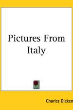 Pictures From Italy af Charles Dickens