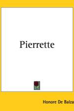 Pierrette af Honore de Balzac