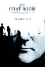 The Chat Room af Tracie C Bain