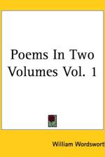 Poems In Two Volumes Vol. 1 af William Wordsworth