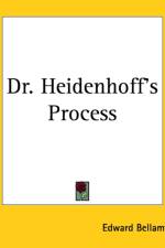 Dr. Heidenhoff's Process af Edward Bellamy