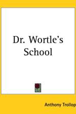 Dr. Wortle's School af Anthony Trollope