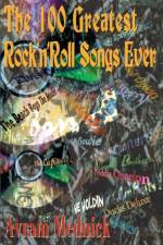 The 100 Greatest Rock 'n' Roll Songs Ever af Avram Mednick