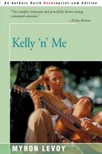 Kelly 'n' Me af Myron Levoy