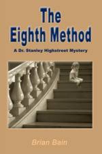 The Eighth Method af Brian Bain
