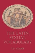 Latin Sexual Vocabulary af J. N. Adams