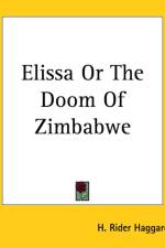 Elissa Or The Doom Of Zimbabwe af H. Rider Haggard