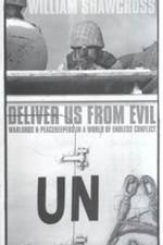 Deliver Us from Evil af William Shawcross