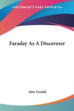 Faraday As A Discoverer af John Tyndall