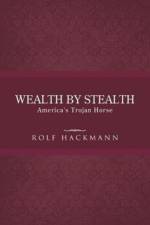Wealth by Stealth