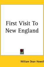 First Visit To New England af William Dean Howells