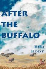 After the Buffalo af Bob Kody