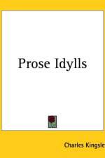 Prose Idylls af Charles Kingsley