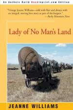 Lady of No Man's Land af Jeanne Williams